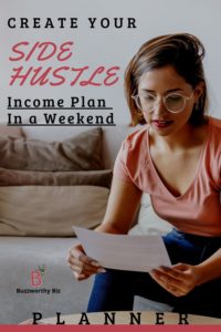"Create Your Side Hustle Income Plan in a weekend"